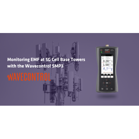 Monitoring EMF at 5G Cell Base Towers with the Wavecontrol SMP3