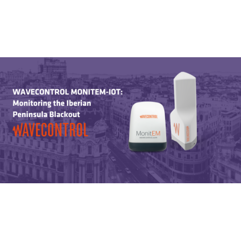 WAVECONTROL MONITEM-IOT:  Monitoring the Iberian Peninsula Blackout 